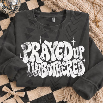 Prayed Up & Unbothered Retro Groovy  White Design (DTF)