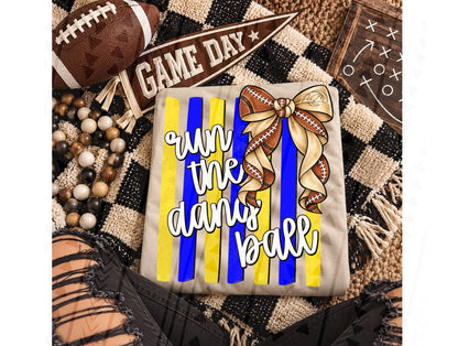 Run The Damn Ball Football Bow Blue Gold Stripes (DTF)
