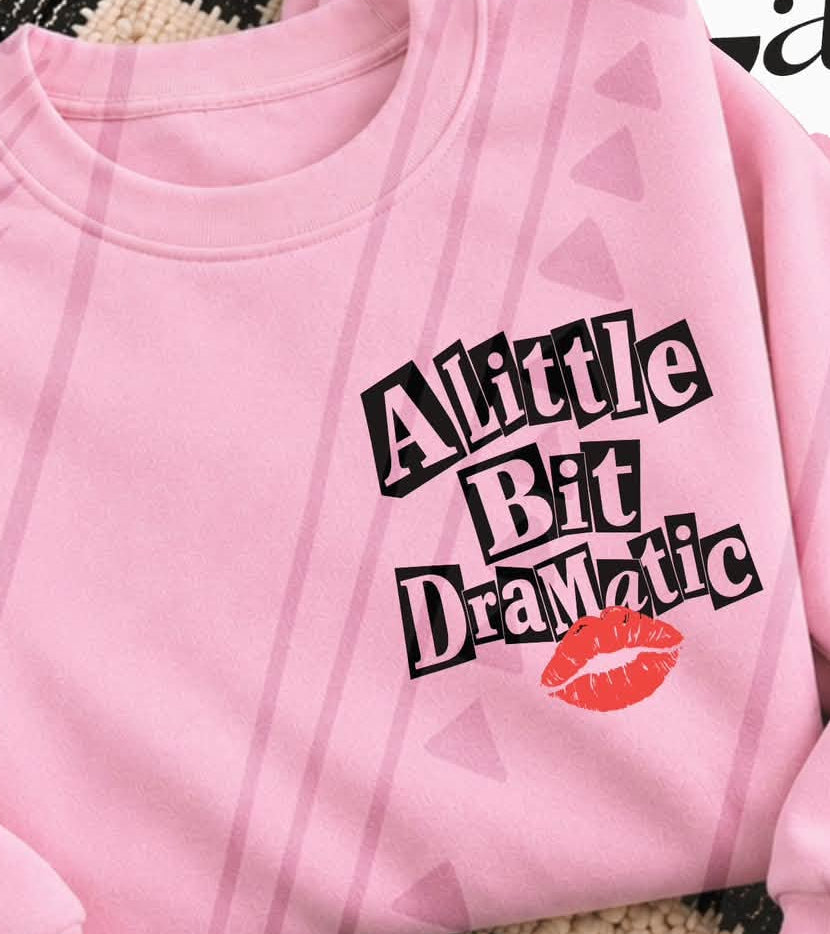 A Little Bit Dramatic Bold Text Red Lips (DTF)