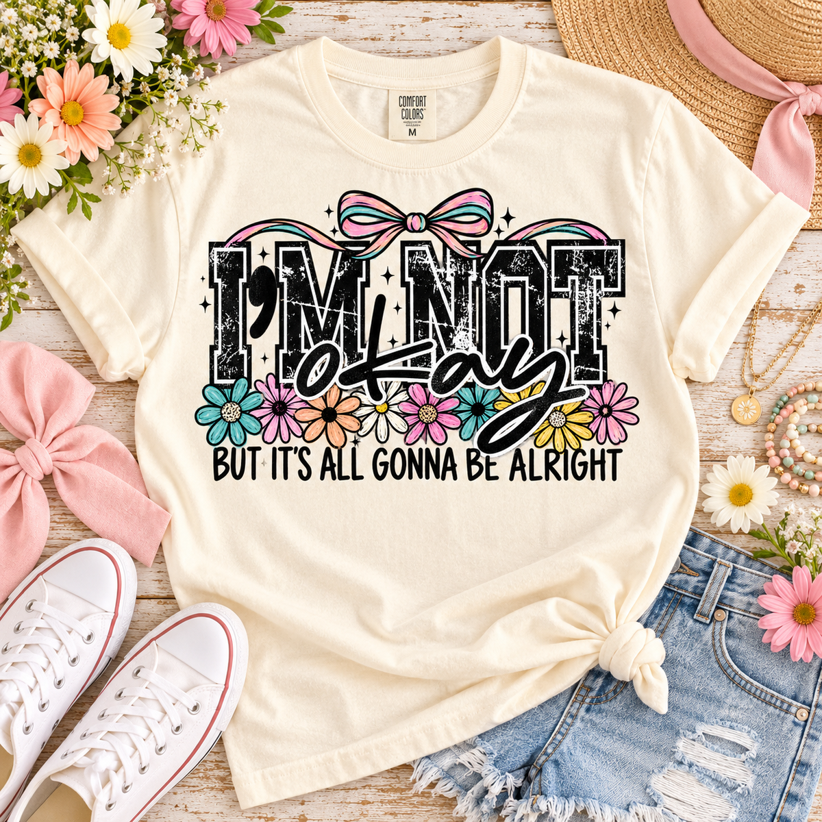 I'm Not Okay But It's All Gonna Be Alright Floral Bow (DTF)