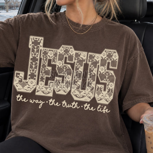 Jesus The Way The Truth The Life Lace Letters (DTF)
