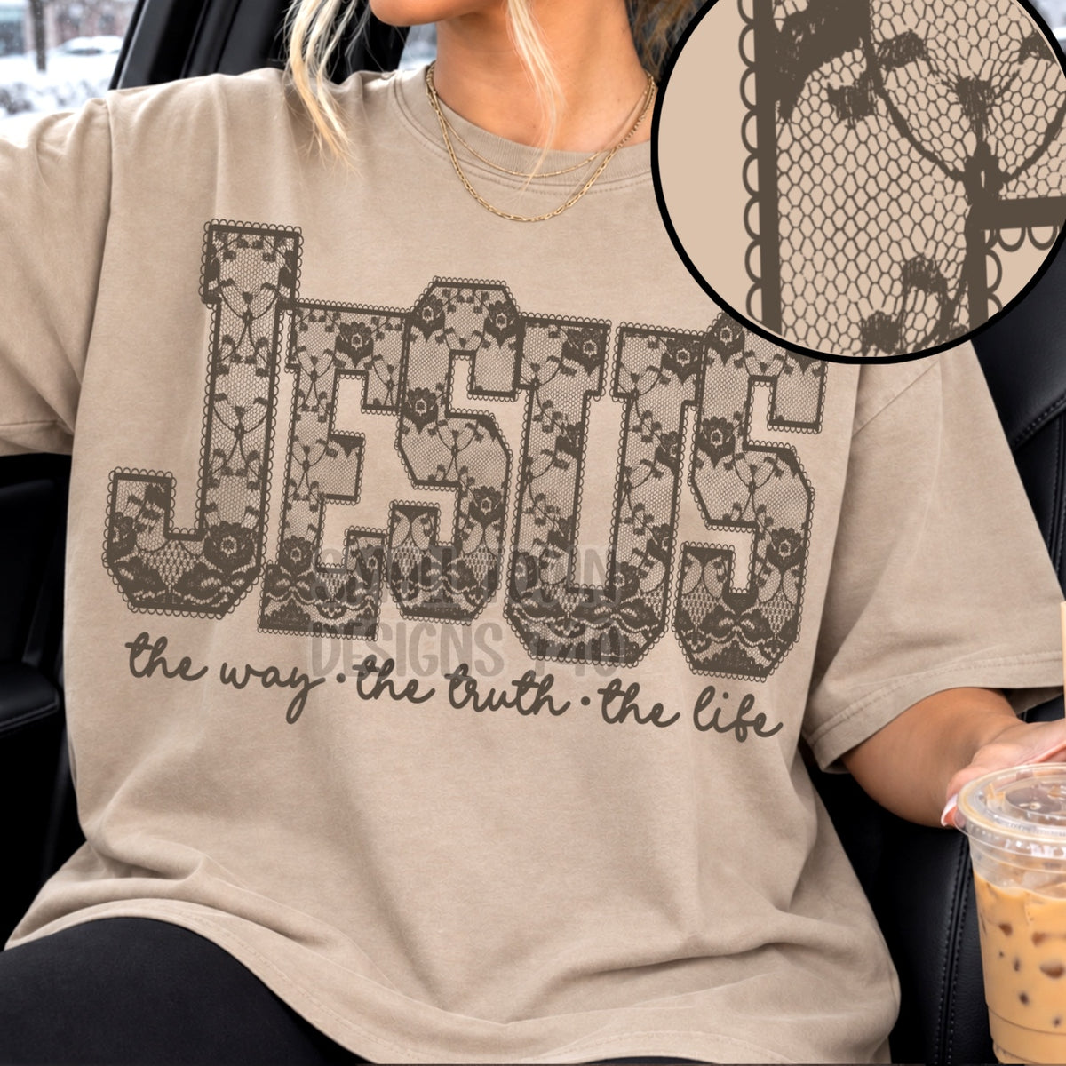 Jesus The Way The Truth The Life Lace Letter Design (DTF)