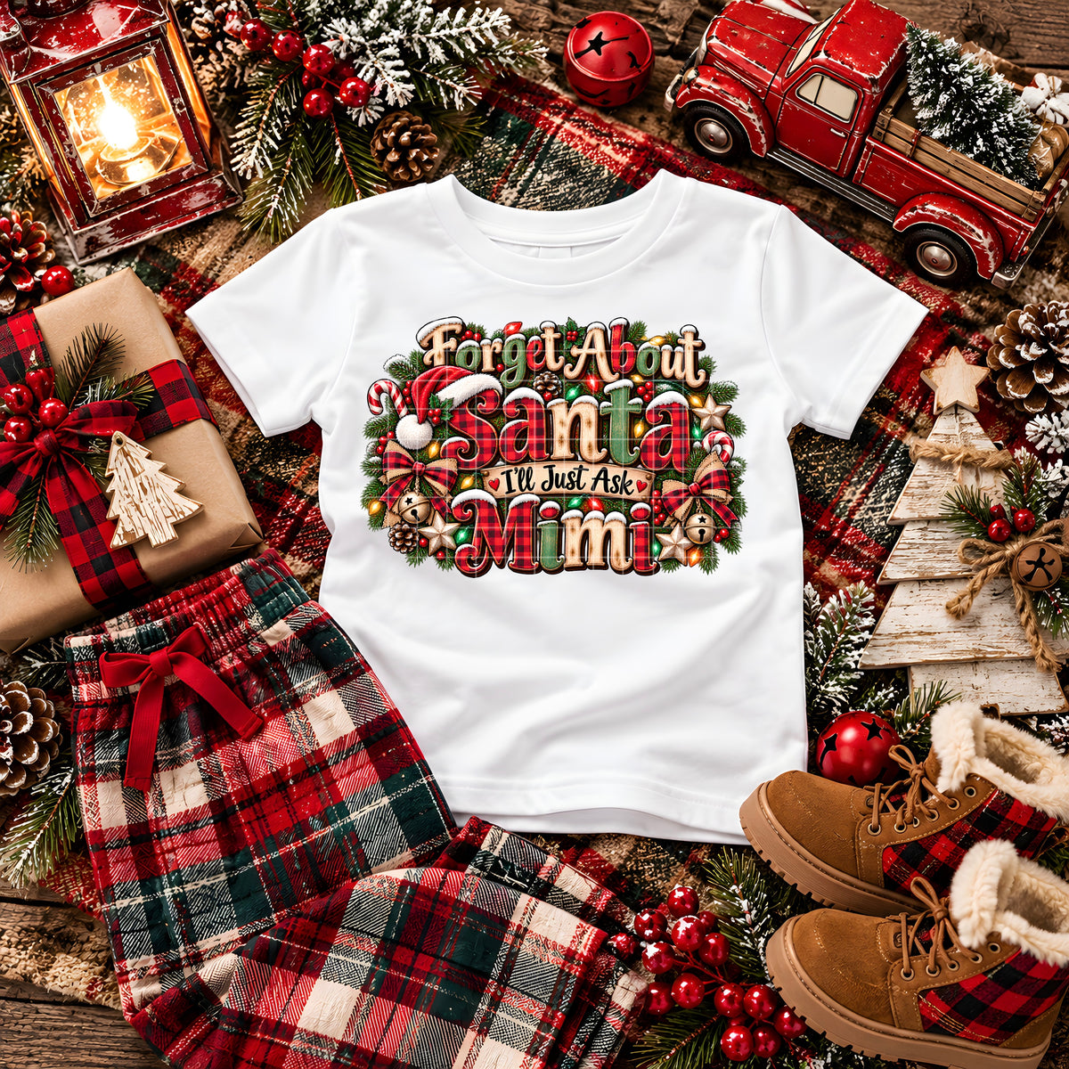 Forget About Santa I'll Just Ask Mimi Christmas (DTF)