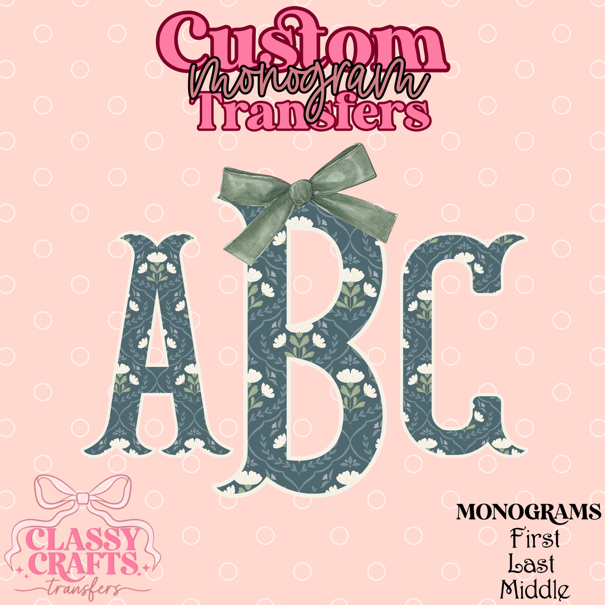 Green & Blue Florals - Custom Monogram Transfer