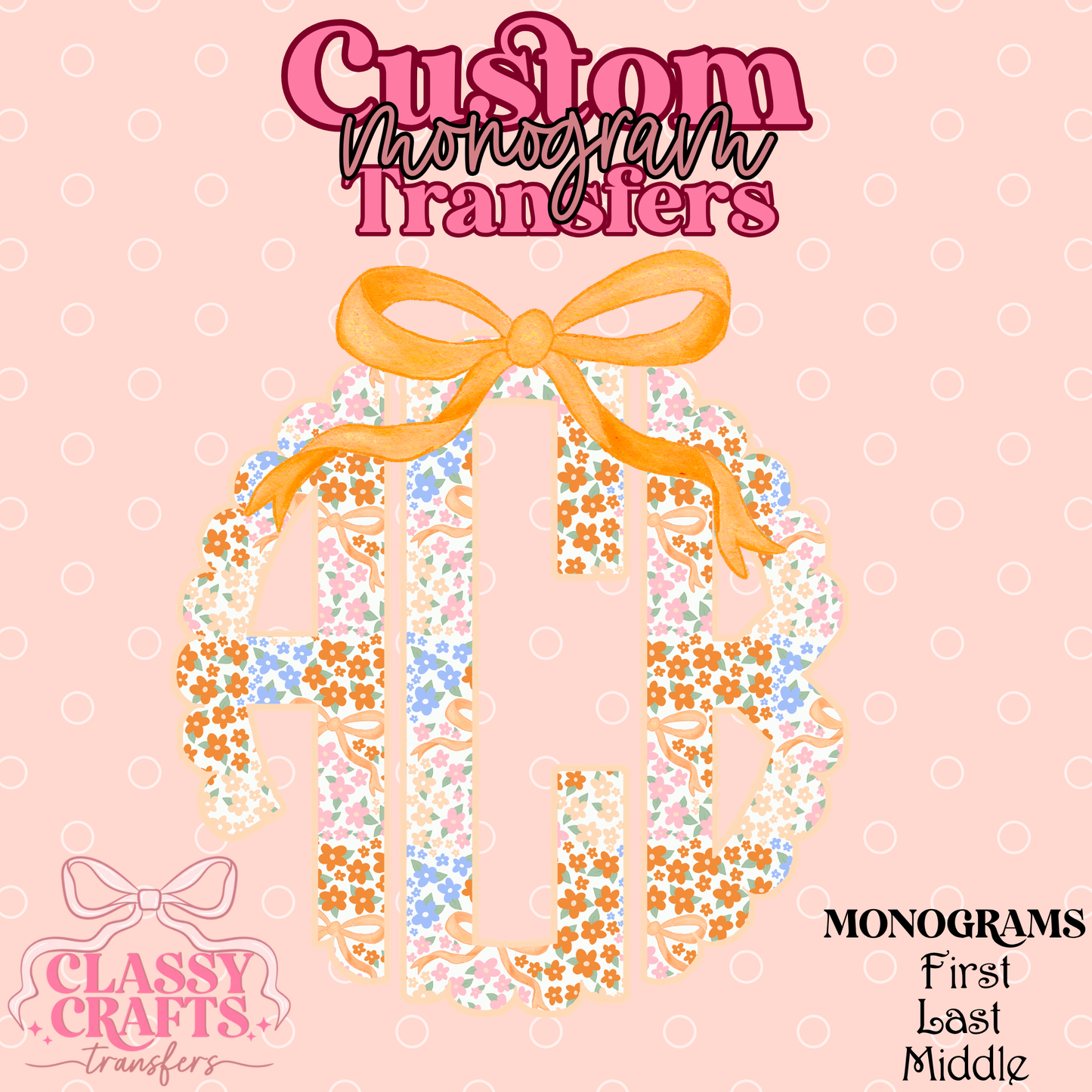 Fall Ditsy Floral - Custom Monogram Transfer