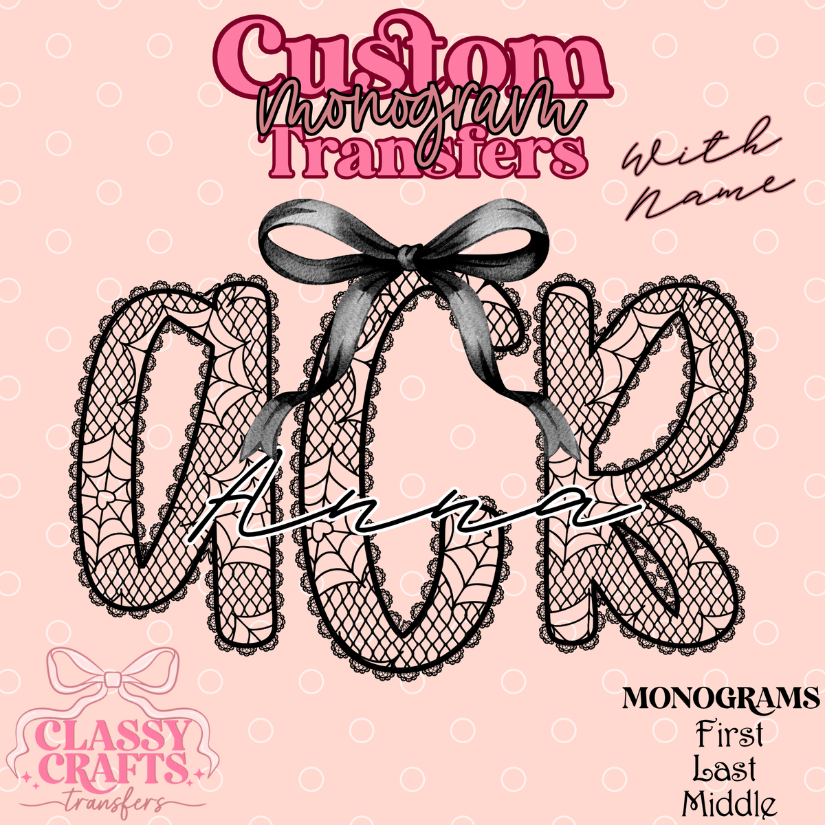 Cobwebs & Lace - Custom Monogram Transfer
