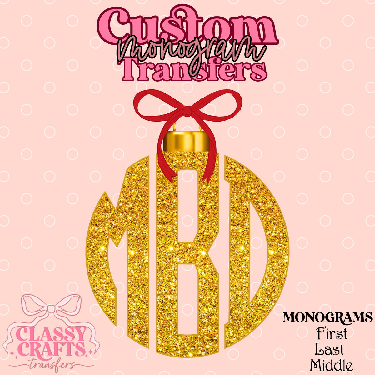 Coquette Christmas Ornament - Custom Monogram Transfer
