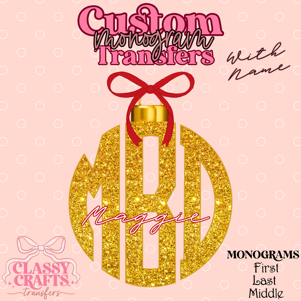 Coquette Christmas Ornament - Custom Monogram Transfer