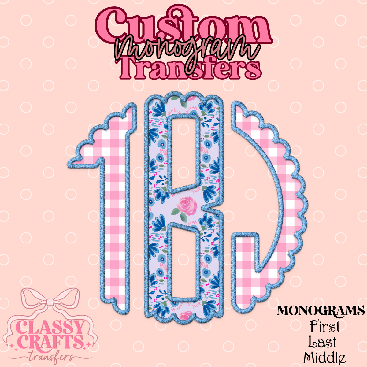 Pink & Blue Floral & Gingham - Custom Monogram Transfer