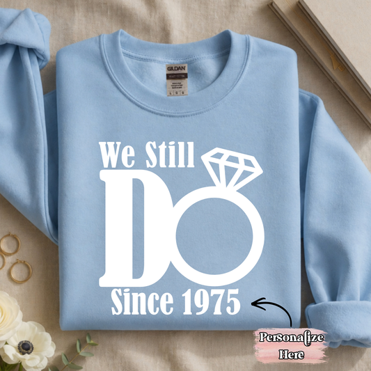 We Still Do Anniversary - ‼️Fully Customizable Transfer‼️