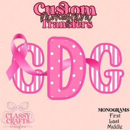 Pretty In Pink Awareness - Custom Monogram Transfer