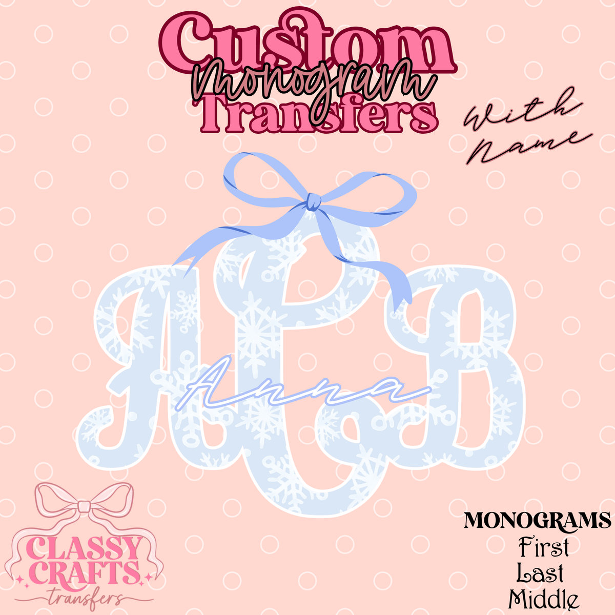 Coquette Snowflake - Custom Monogram Transfer