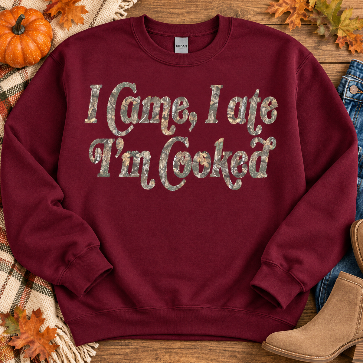 I Came I Ate I'm Cooked Camo Script (DTF)