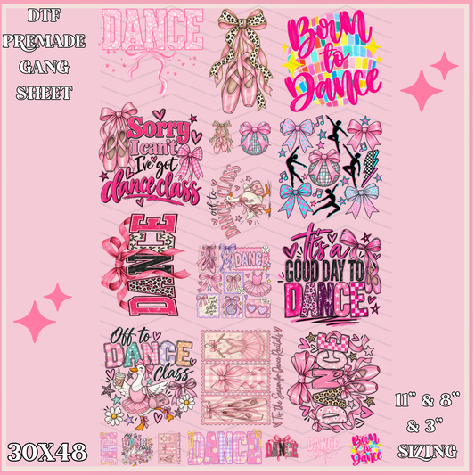 Born To Dance - 30x48 - PREMADE GANG SHEET