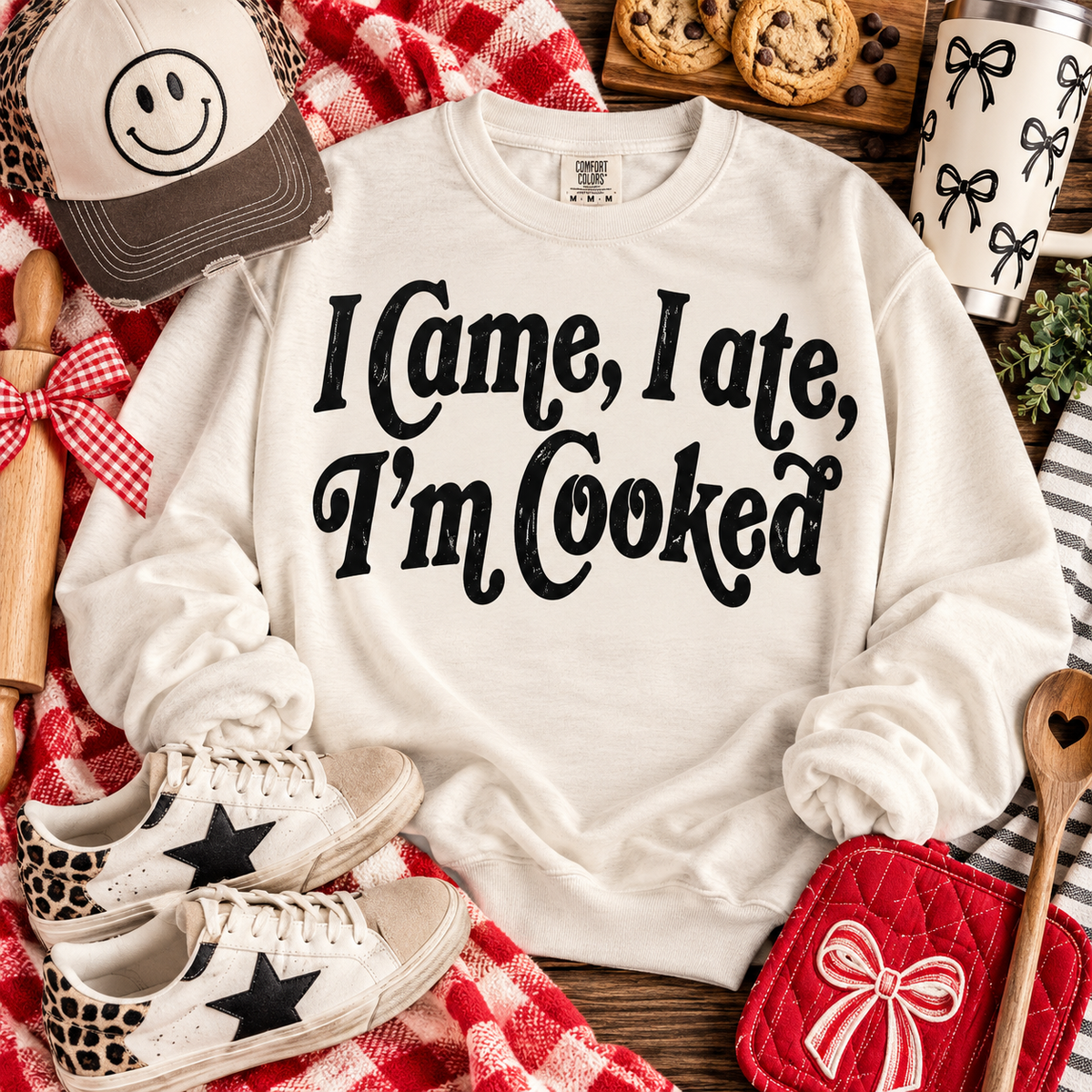 I Came I Ate I'm Cooked Bold Script (DTF)