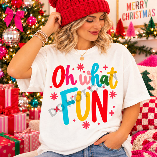 Oh What Fun Colorful Festive Typography (DTF)