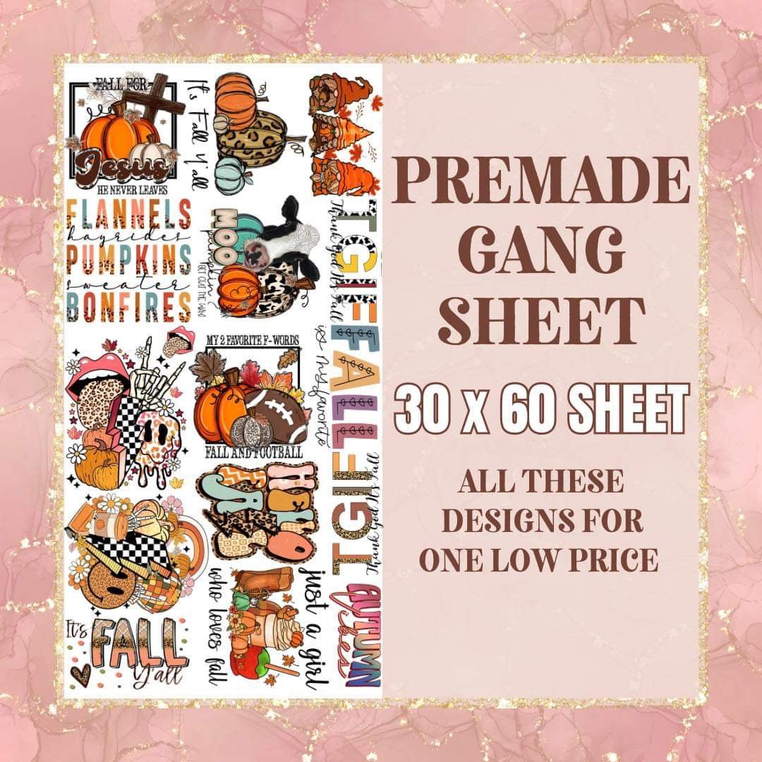 Fall 30x60 - PRE MADE GANG SHEET