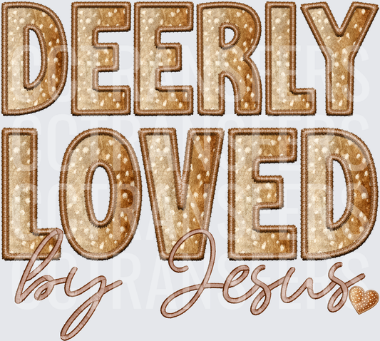 Deerly Loved By Jesus Fawn Print Embroidery Style (DTF)