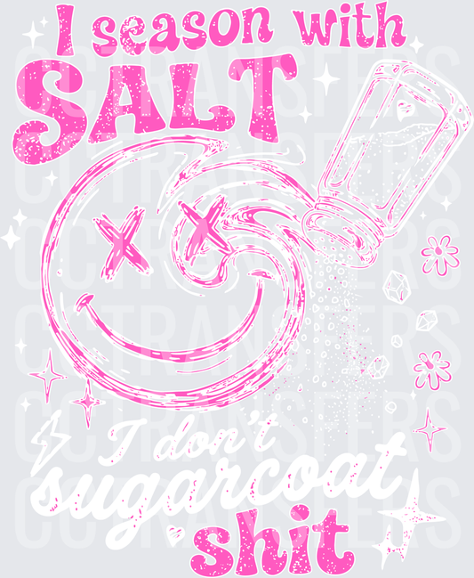 I Season With Salt Shit Distressed Smiley Face (DTF)