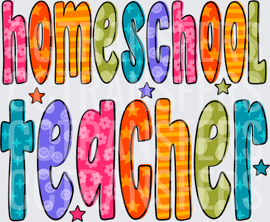 Homeschool Teacher Colorful Patterned Letter Design (DTF)