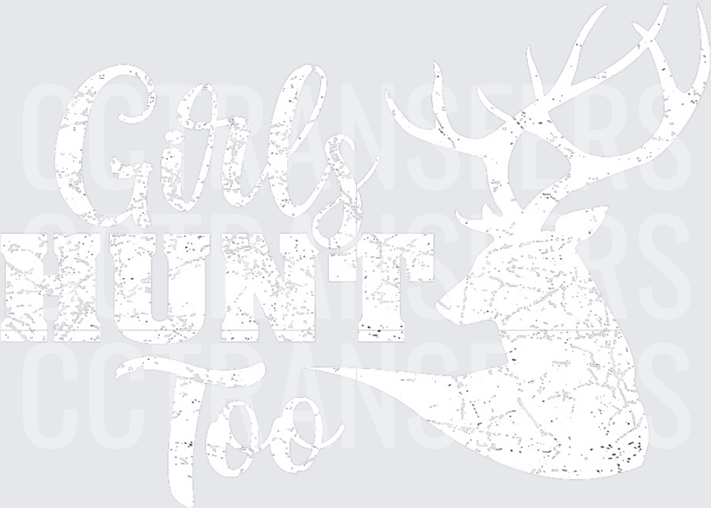 Girls Hunt Too Distressed Buck Silhouette (DTF)