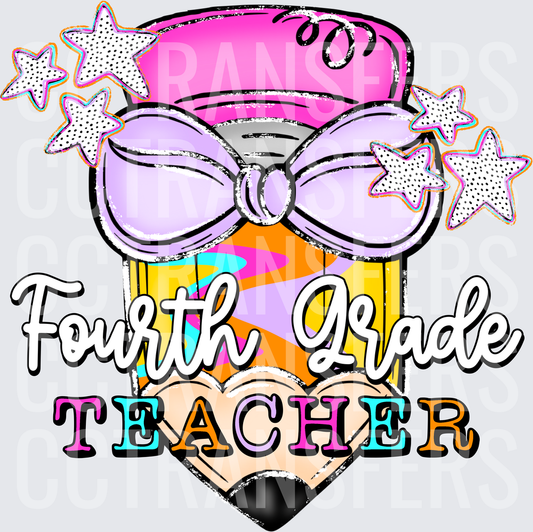 Fourth Grade Teacher Pencil Bow Stars (DTF)