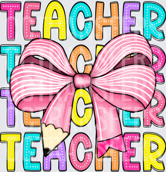 Colorful Teacher Word Stack with Pink Bow and Pencil (DTF)