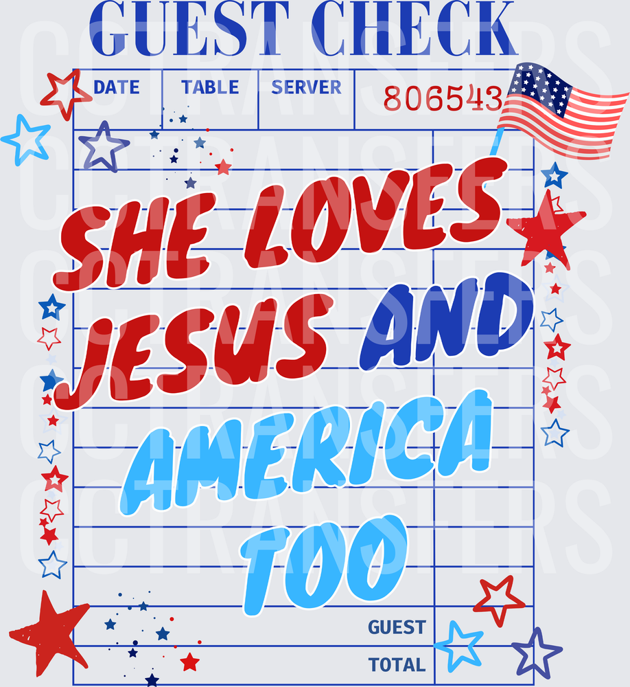 She Loves Jesus And America Too Guest Check (DTF)