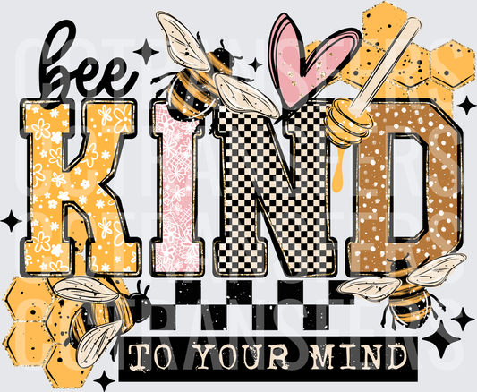 Bee Kind To Your Mind Honeybee Patchwork Letter Design (DTF)