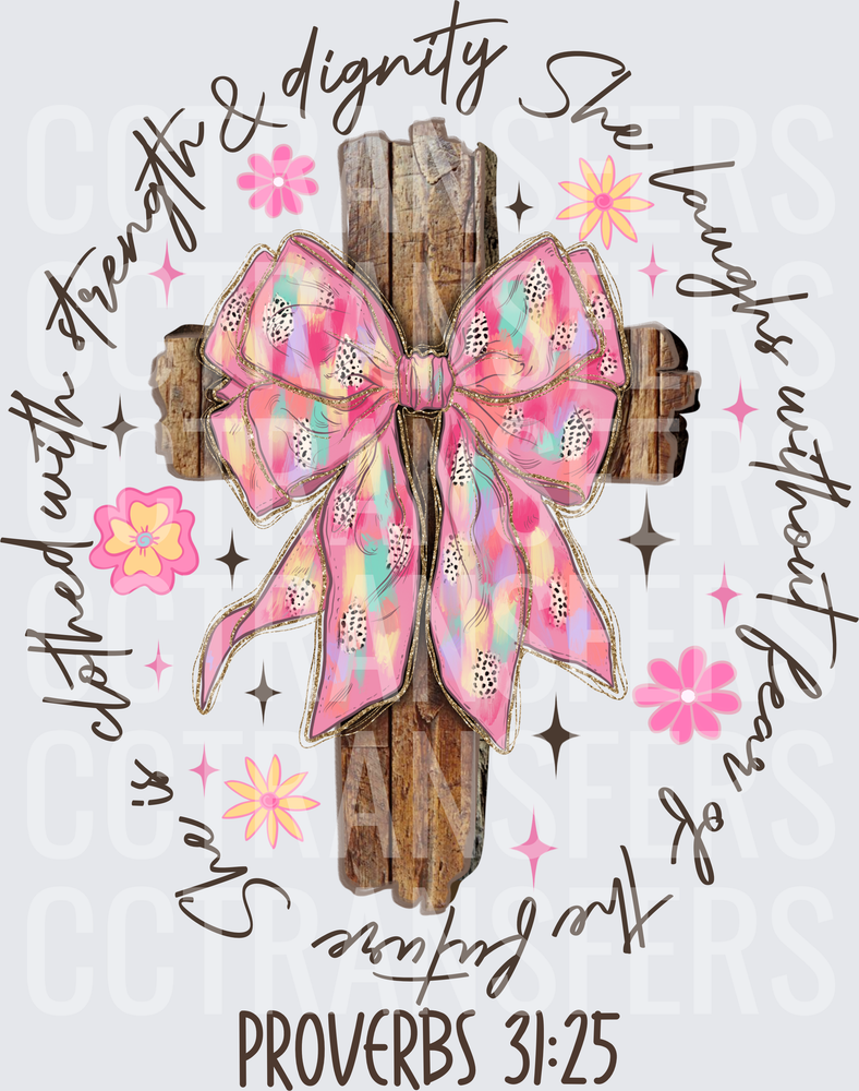 Proverbs 31:25 Rustic Cross Pink Bow Floral Design (DTF)