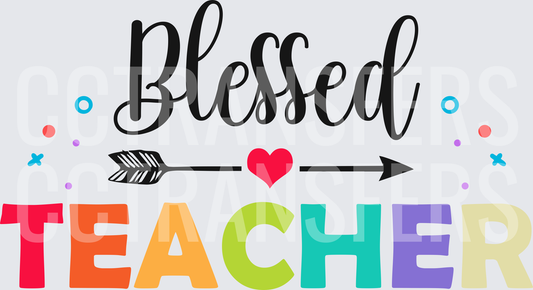Blessed Teacher Arrow Heart Colorful Rainbow Letters (DTF)