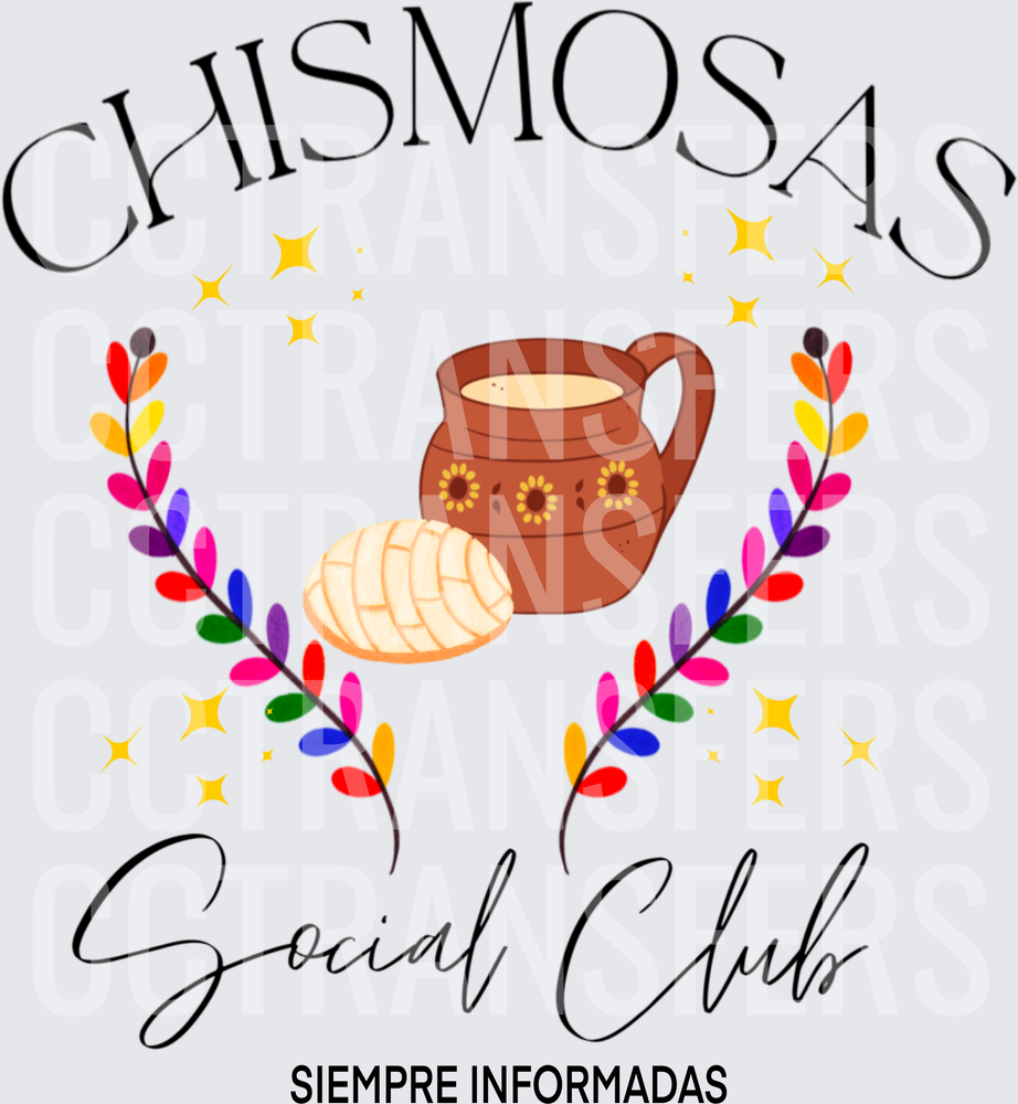 Chismosas Social Club Siempre Informadas Pan Dulce (DTF)