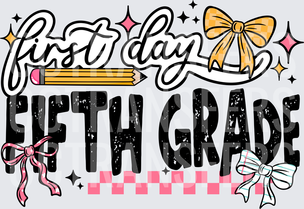 First Day Fifth Grade Bow Pencil Checkered Design (DTF)