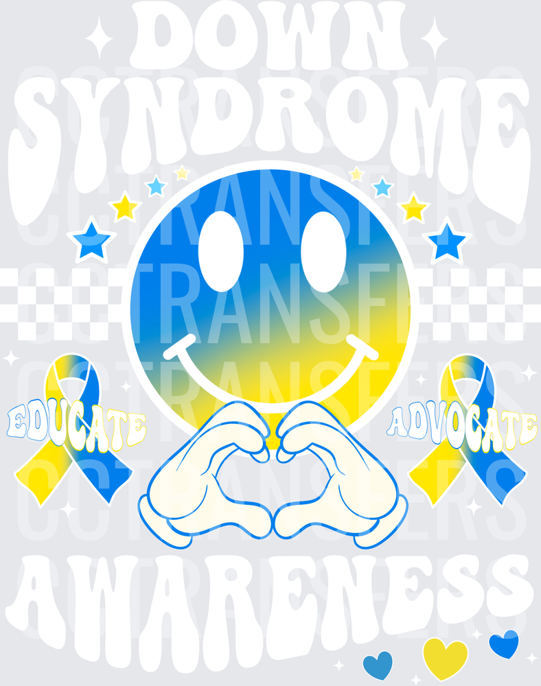 Down Syndrome Awareness Educate Advocate Smiley Heart Hands (DTF)