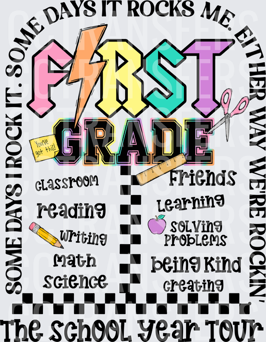 First Grade School Year Tour Some Days I Rock It (DTF)