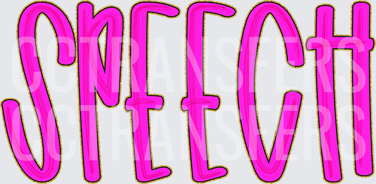 Bold Hot Pink SPEECH Text with Gold Outline (DTF)