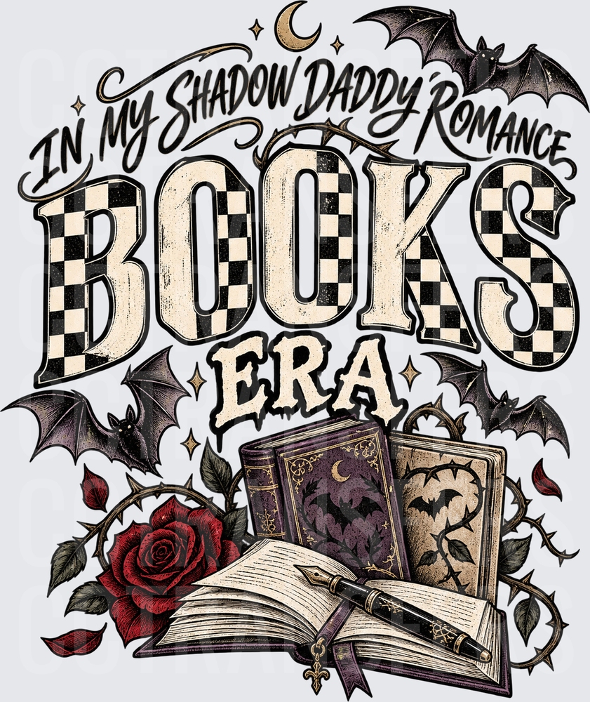 In My Shadow Daddy Romance Books Era Gothic (DTF)