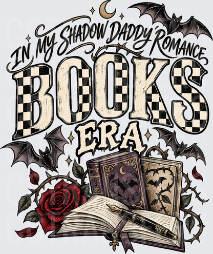 In My Shadow Daddy Romance Books Era Gothic (DTF)