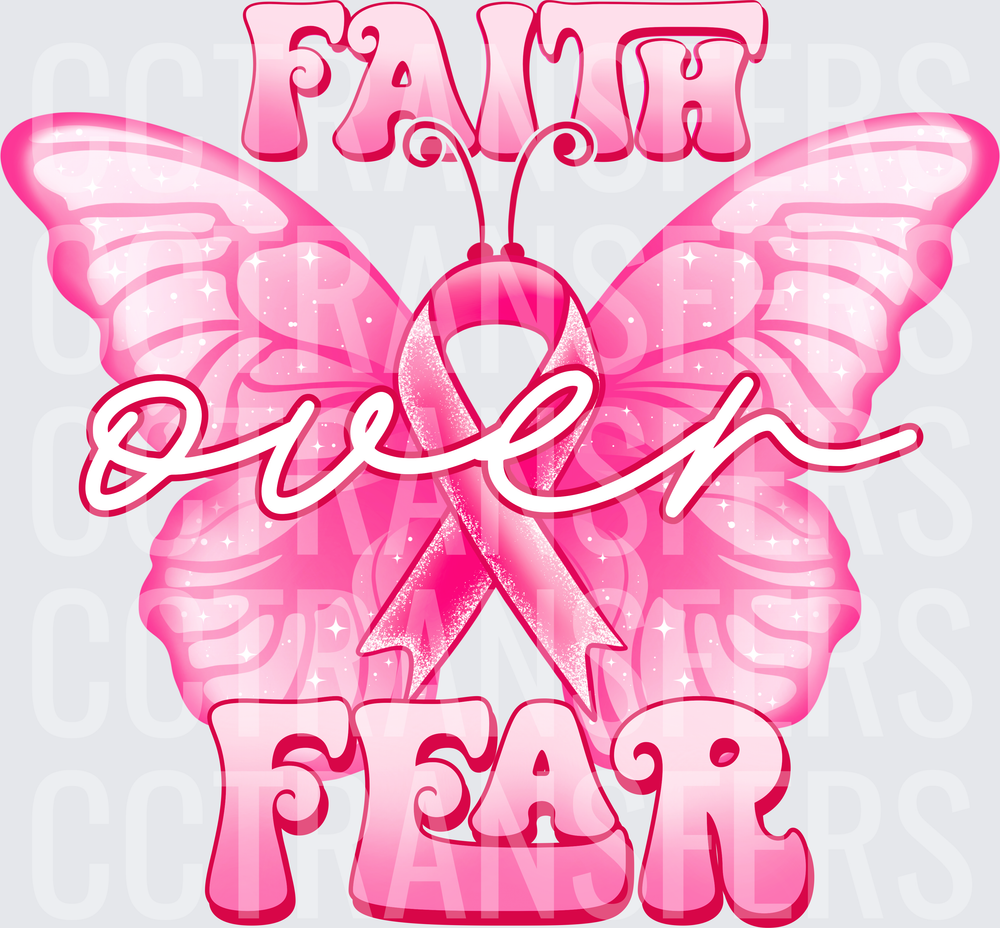 Faith Over Fear Pink Butterfly Awareness Ribbon (DTF)