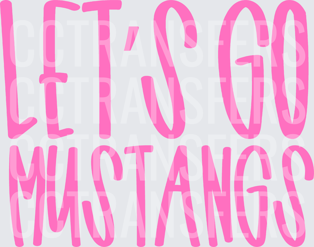 Let's Go Mustangs Bold Pink Varsity Text (DTF)