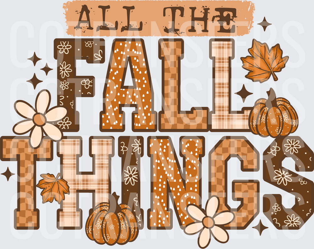 All The Fall Things Pumpkins Leaves Floral Autumn (DTF)