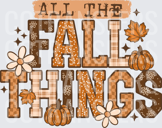 All The Fall Things Pumpkins Leaves Floral Autumn (DTF)
