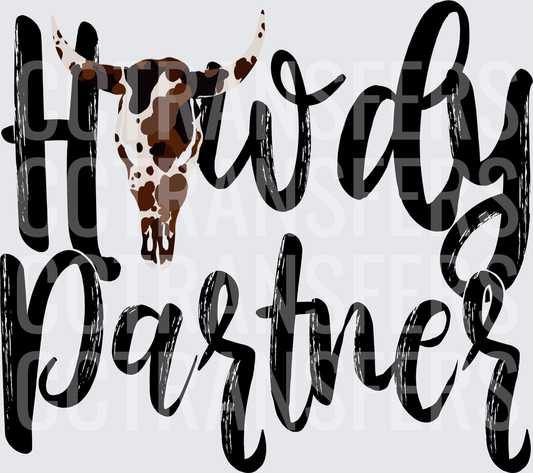 Howdy Partner Longhorn Skull Western Script (DTF)