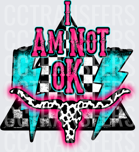 I Am Not OK Cow Skull Lightning Bolt Checkered (DTF)