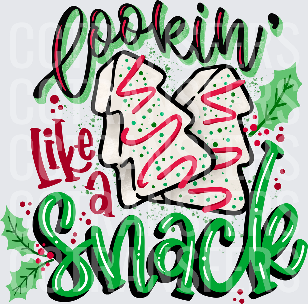 Lookin' Like A Snack Christmas Tree Cakes Holly (DTF)