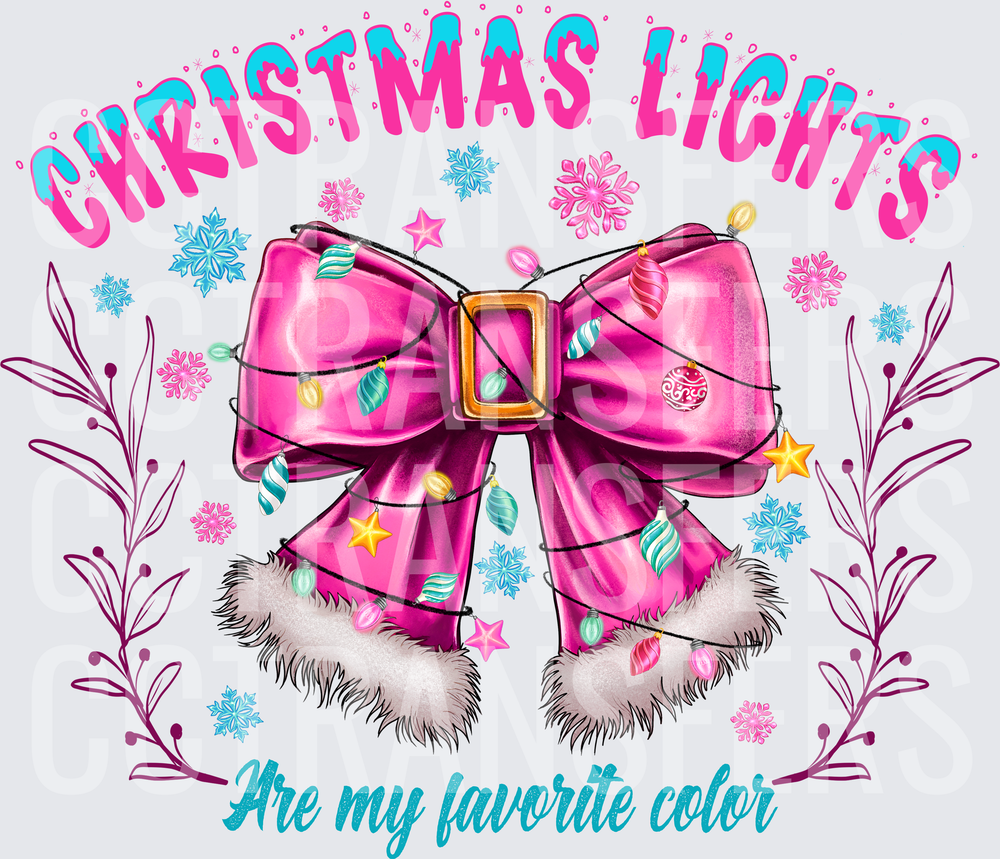 Christmas Lights Are My Favorite Color Pink Bow (DTF)