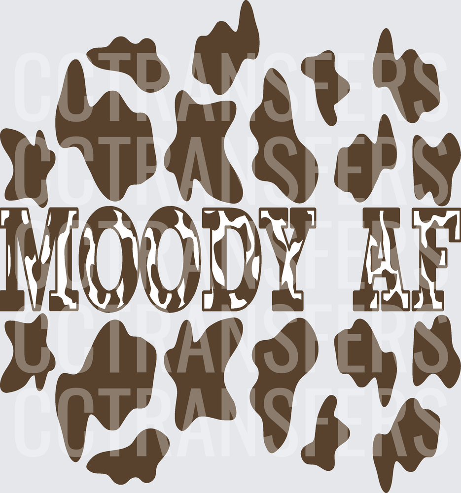 Moody AF Brown Cow Print Western Bold Text (DTF)