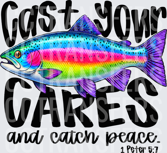 Cast Your Cares And Catch Peace Rainbow Trout 1 Peter 5:7 (DTF)