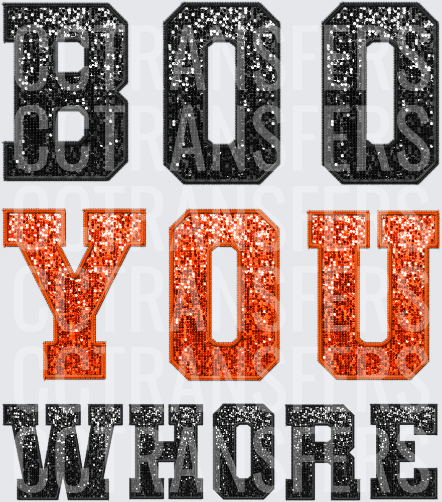 Boo You Whore Glitter Sequin Varsity Letters Halloween (DTF)