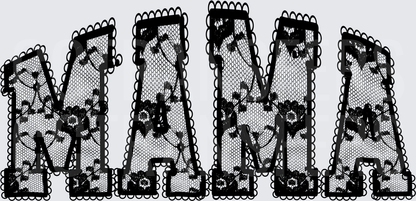 Black Lace Floral MAMA Bold Letter Design (DTF)
